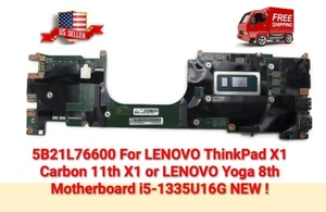 Carte mère 5B21L76600 pour ThinkPad X1 Carbon 11ème X1 Yoga 8ème i5-1335U16G NEUVE ! - Photo 1/3