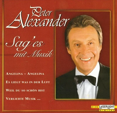 CD Peter Alexander - Sag' es mit Musik (x) - Bild 1 von 4