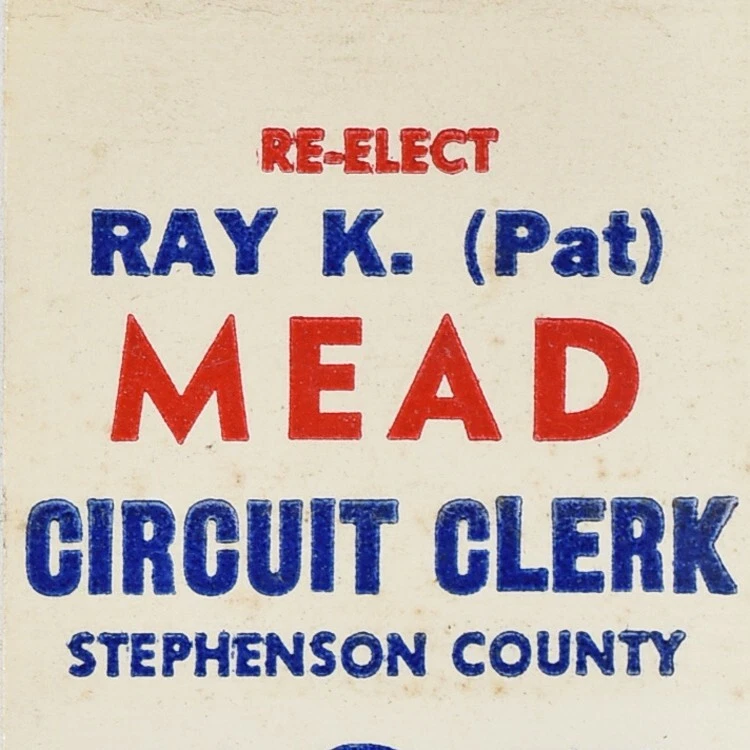 1940er Ray Kenneth Pat Mead Stephenson County Circuit Clerk Freeport Republikaner - Bild 1 von 4