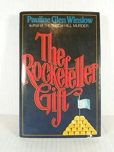 THE ROCKEFELLER GIFT By Pauline Glen Winslow Hardcover 1st Edition - Picture 1 of 8