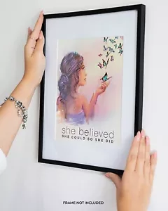 Inspirador póster de arte de pared 'Ella creyó que podía, así que lo hizo' sin marco - Imagen 1 de 9