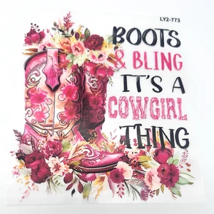 Cowgirl Iron-On Transfer "Boots & Bling It's A Cowgirl Thing" T-Shirt, Tote Bag - Picture 1 of 4
