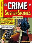 The EC Archives: Crime Suspenstories Volume 1 Feldstein, Al