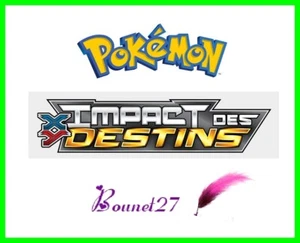 Carte Card POKEMON " Série XY " IMPACT DES DESTINS - Version Française - Foto 1 di 5