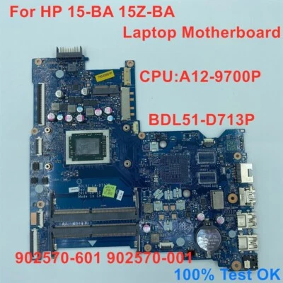  For HP15-BA 15Z-BA Laptop Motherboard A12-9700P CPU UMA DDR4 902570-601  - Image 1 of 4