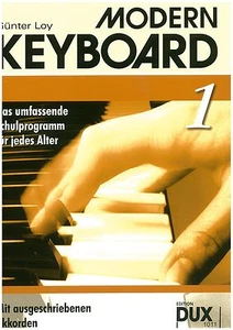 Modern Keyboard 1 - Schule für Keyboard + Online Audio - Günter Loy - - Bild 1 von 1