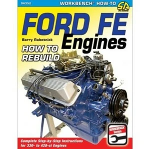 SA352 How to Rebuild Ford FE Engines 330-428 CI Step By Step Instructions - Picture 1 of 1