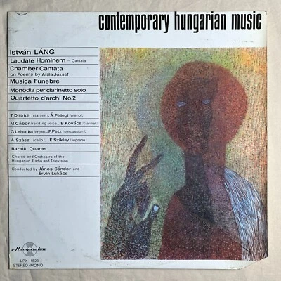 ISTVAN LANG Contemporary Hungarian Music 1971 Vinyl LP Hungaroton SLPX 11523 VG+ Foto 1 de 4