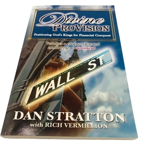 Divine ProVision: Positioning God's Kings for Financial Conquest Dan Stratton - Picture 1 of 17
