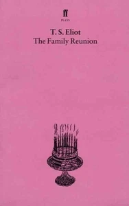 The Family Reunion: With an introduction and notes by Nevill Coghill by T.S. Eli - Picture 1 of 1
