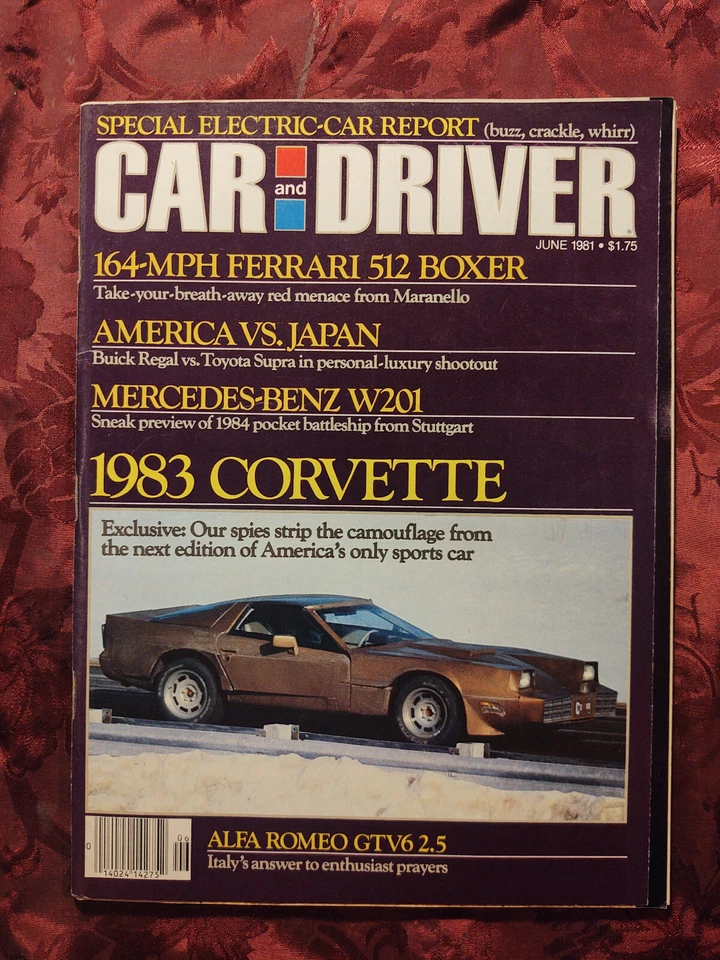 CAR and DRIVER June 1981 Alfa Romeo GTV6 2.5 Plymouth TC3 Regal Supra RALT RT-1 - Image 1 of 1