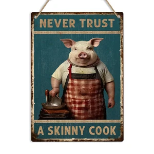 Never Trust A Skinny Cook Pig Chef Kitchen Metal Sign Funny Cooking Wall Plaque - Picture 1 of 18