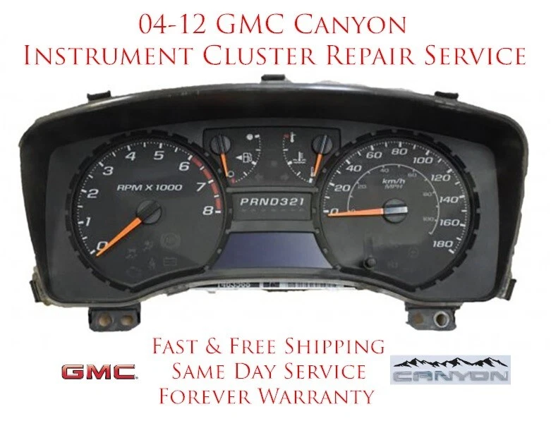 04-12 GMC CANYON PREMIUM INSTRUMENT CLUSTER MAIL-IN REPAIR SERVICE CHEVROLET GM - Image 1 of 4