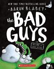 The Bad Guys in Alien Vs Bad Guys (the Bad Guys 6) | Volume 6 | Aaron Blabey