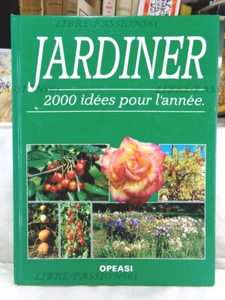 GÄRTNER, 2000 IDEEN FÜR DAS JAHR, PIERRE NESSMANN, OPEASI VERLAG, 1994 - Bild 1 von 18