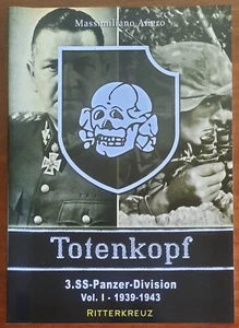 3.SS-Panzer-Division 'Totenkopf' - 1939-1943 - vol.1 - Ritterkreuz - Foto 1 di 2