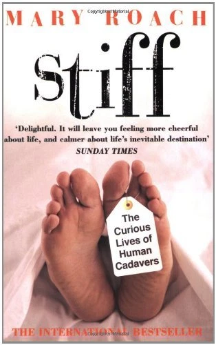 Stiff: The Curious Lives of Human Cadavers By Mary Roach. 9780141007458 - Image 1 of 1