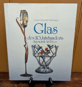 20th Century Glass. Art Nouveau, Art Deco. Gustav E. Pazaurek. Walter Spiegl EUC - Picture 1 of 11