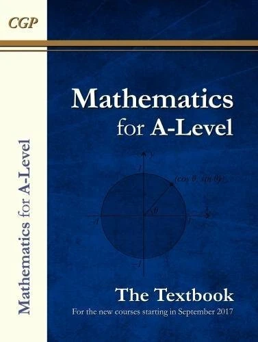 New A-Level Maths Textbook: Year 1 & 2 (CGP A-Level Maths 2017-2018) By CGP Boo - Image 1 of 1