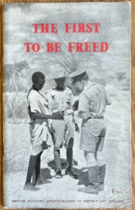 The First To Be Freed Eritrea And Somalia World War 2 Book M10 - Imagen 1 de 10