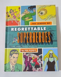 THE LEAGUE OF REGRETTABLE SUPERHEROES BY JON MORRIS - Picture 1 of 3