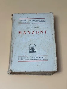 Libro Manzoni Luigi Tonelli Edizioni Corbaccio Milano 1928 Italiano Cultura Cont - Foto 1 di 10