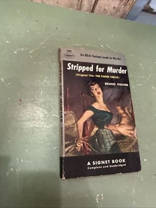 1952 Signet - Stripped for Mord - Bruno Fischer - Vintage Pulp Crime 998 - Bild 1 von 7