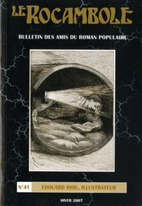 LE ROCAMBOLE N°41 EDOUARD RIOU,ILLUSTRATEUR - HIVER 2007 - ETAT NEUF - Bild 1 von 1