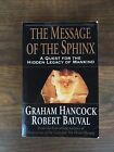The Message of the Sphinx : First Edition Graham Hancock