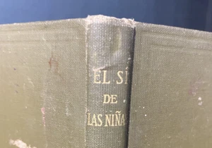 1899 El Sí De Las Niñas, Moratin Ginn & Company Spanish USNA Text, JDM Ford HC - Picture 1 of 15