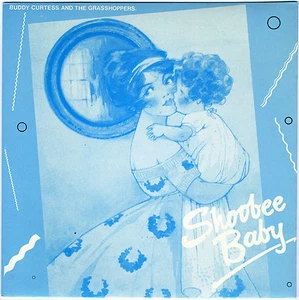 BUDDY CURTESS AND THE GRASSHOPPERS 'Shoobee Baby' 1985 7" Doo Wop R'n'R unplayed - Picture 1 of 1