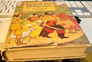 The Last of the Mohicans by James F. Cooper (c.1925) J.H. Sears HC Excellent - Imagen 1 de 11