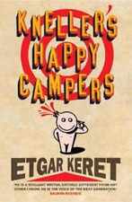 Etgar Keret Kneller's Happy Campers (Poche)