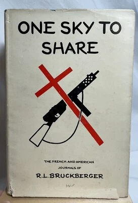 WWII - French Resistance - "One Sky to Share" by Bruckbeger, Signed.  1st Ed. - Image 1 of 4