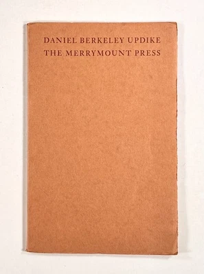 1942 THE WORK OF THE MERRYMOUNT PRESS & Its Founder EXHIBITION CATALOG printing - Image 1 of 4