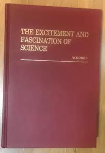 The Excitement and Fascination of Science Volume 1 - Foto 1 di 3