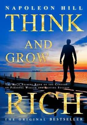 Think And Grow Rich - Paperback By Hill, Napoleon - GOOD • 4.64$