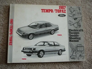 FORD 1987  TEMPO / TOPAZ  ELECTRICAL & VACUUM  TROUBLE SHOOTING SHOP MANUAL - VG - Picture 1 of 2