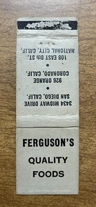 Fergusons Quality Food San Diego Coronado National City CA Vintage Match Cover - Imagen 1 de 1