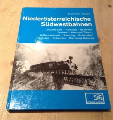 AUSTRIAN LOCOMOTIVES BOOK RAILWAYS NIEDERÖSTERREICHISCHE SÜDWESTBAHNEN STERNHART - Image 1 of 4