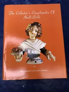 Half Dolls & Art Bisque Vintage Collectors Guide Identification & Value Marion - Picture 1 of 23