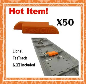 50 Pc Train Track Clips for Lionel O Gauge FasTrack "Fast Clips" Fast Track - Picture 1 of 12