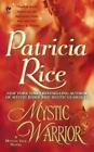 Mystischer Krieger: Ein mystischer Inselroman von Rice, Patricia