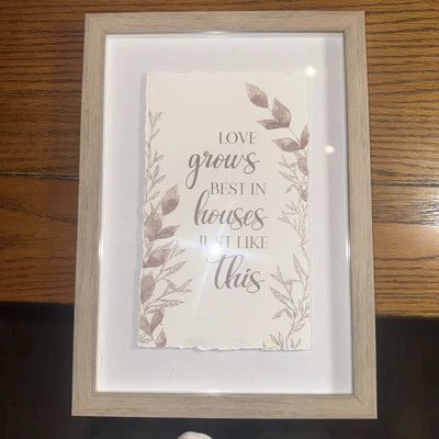 “Love Grows Best In Houses Just Like This” 10x14 framed wall art. - Image 1 of 4