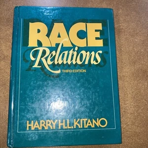 Race Relations 3rd Edition HC Harry H Kitano 1985 Prentice Hall Acceptable - Picture 1 of 9
