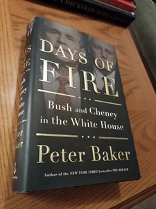 signed, Days of Fire: Bush & Cheney White House, 2013, 1st ed, Peter Baker, HCDJ - Picture 1 of 9