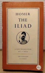 THE ILIAD HOMER E. V. Rieu Translation 1954 Penguin Classics Vintage Paperback - Picture 1 of 7