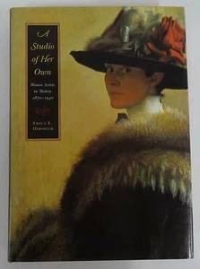 A Studio Of Her Own 2001 Erica Hirshler Women Artists in Boston 1870 - 1940 - Imagen 1 de 10