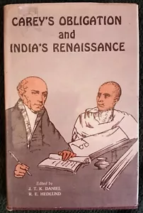 Carey's Obligation and India's Renaissance by J. T. K. DANIEL and R. E. HEDLUND - Picture 1 of 6
