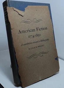 American Fiction - 1774-1850 by Lyle H Wright - a bibliography - Picture 1 of 2